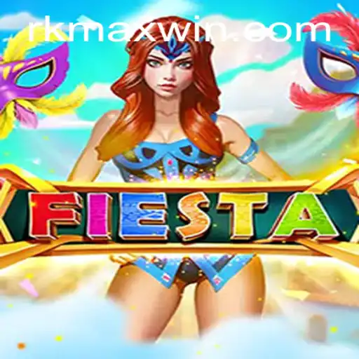 The Exciting World of Fiesta: Exploring the Game and the RK MAX WIN